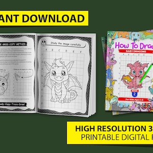 May include: A printable digital book with instructions on how to draw baby dragons using a grid copy method. The book cover features a colorful illustration of baby dragons and the title "How To Draw Baby Dragons".
