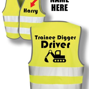 Trainee Digger Driver Personalised Name Custom Kids Hi Vis Safety Reflective Event Safety Visibility Kids Jacket Coat Waistcoat K4