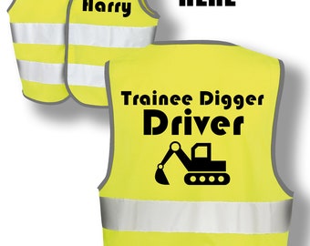 Trainee Digger Driver Personalised Name Custom Kids Hi Vis Safety Reflective Event Safety Visibility Kids Jacket Coat Waistcoat K4