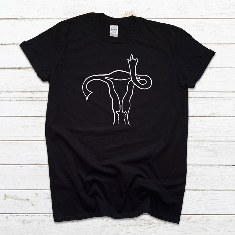 Uterus Finger T Shirt, Women's Rights Tops, Feminism Tee, Equal Rights T Shirt, Abortion Rights, Uterus Protest, Pro Choice T Shirt 2674 