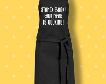 Stand Back Is Cooking Personalise Name Kitchen Apron Custom Father Mother Day Gift Black, Natural,Kitchen Cooking Chef Apron Unisex Apron A9