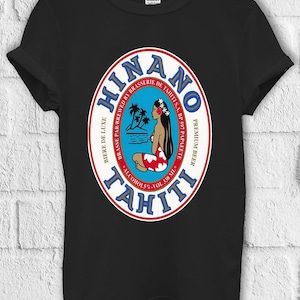 Hinano Beer Papeete Tahiti Polynesien T-Shirt Hoodie Sweatshirt Baseball Pullover Männer Frauen Unisex Baggy Boyfriend Shirt 1884