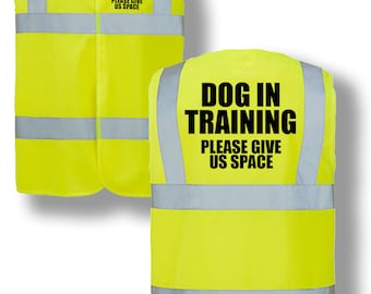 Dog In Training Please Give Us Space Hi Vis Vest Printed Horse Riding Safety Reflective Event Safety Visibility Jacket Coat Waistcoat H14