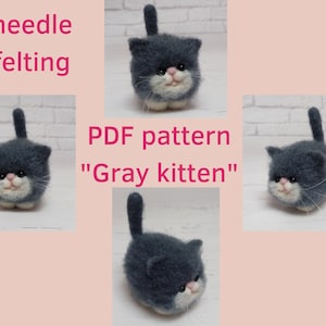 Gray cat plush, needle felting tutorial, pdf digital pattern, original art