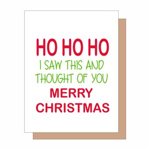 HO HO HO Ho visto questo e ho pensato a te. Buon Natale, Biglietto di Natale, Biglietto di auguri di Natale, Biglietto di auguri divertente, Biglietto di Natale alla moda