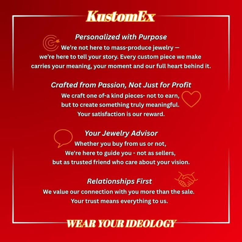 Peut inclure: Un graphique rouge avec du texte blanc et une bordure blanche. Le texte comprend "KustomEx" en haut, suivi de d&eacute;clarations sur les bijoux personnalis&eacute;s, la passion et les relations clients. La phrase "WEAR YOUR IDEOLOGY" est en bas.