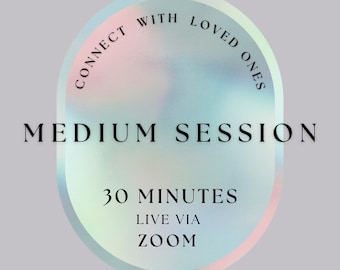 Medium Reading: Connect with Loved Ones (Live Zoom Session) for 30 minutes
