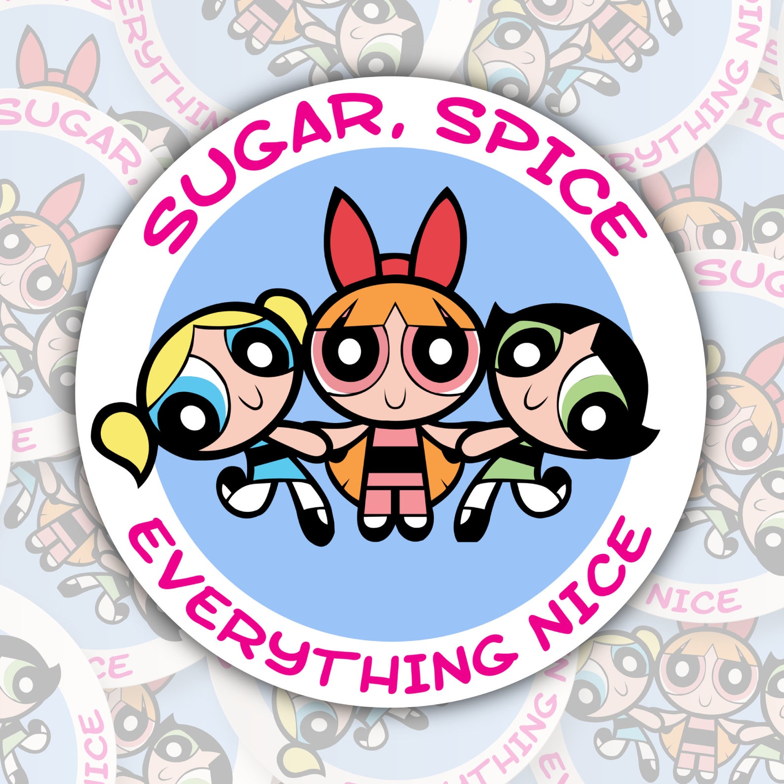 The Powerpuff Girls Sugar Spice Everything Nice STICKER Die - Etsy UK