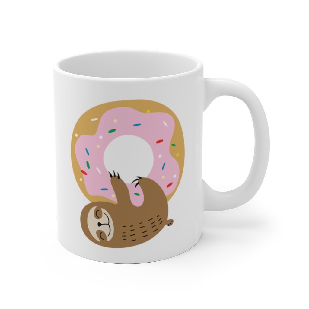 Coffee Mug Sloth Hugging a Donut 11oz or 15oz Ceramic Cup | Etsy