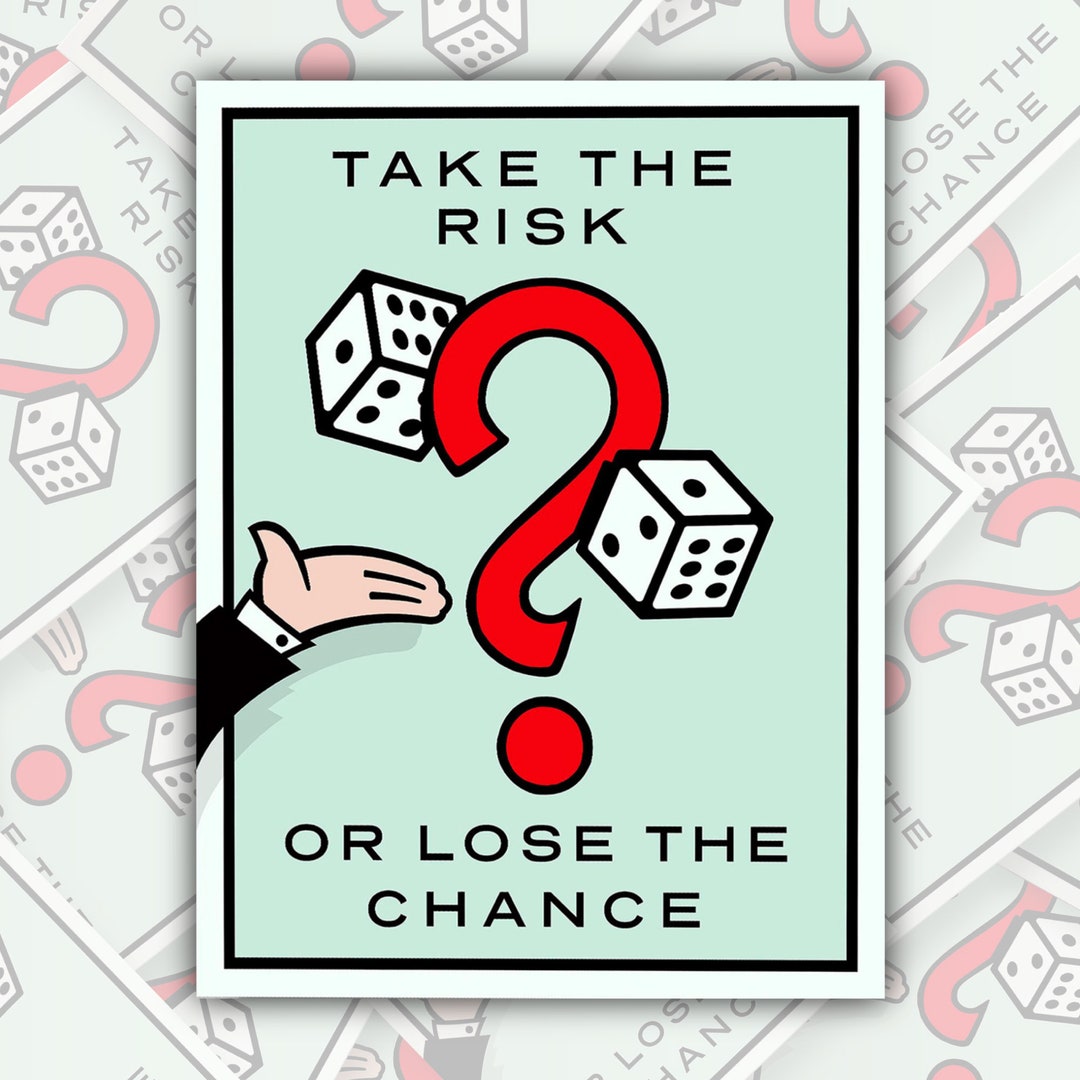 Monopoly Motivation Take the Risk or Lose the Chance STICKER OR