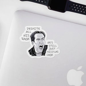 Malgré toute sa rage, il n'est toujours que Nicolas Cage AUTOCOLLANT OU AIMANT Die-Cut Vinyle Décalcomanie Étanche Imperméabiliser image 2