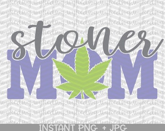 Download Free Stoner Mom Svg Etsy SVG Cut Files