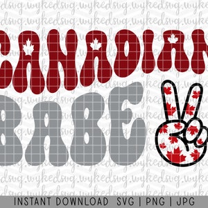 canadian babe svg, canadian svg, canada day svg, kids svg, maple leaf svg, peace sign svg, shirt svg, trendy svg, retro svg, sublimation png