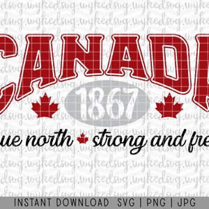 True North Strong and Free SVG、カナダ SVG、カナダデー SVG、メープルリーフ SVG、カナダシャツ SVG、トレンディ SVG、昇華 PNG、1867 年 7 月 1 日 SVG