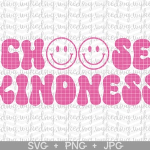 choose kindness svg, pink shirt day svg, anti bullying png, pink shirt png, retro svg, sublimation prints, no bullying svg, trendy png, SVG