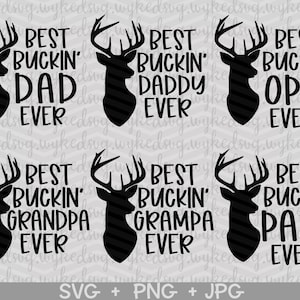 fathers day svg, svg bundle, best buckin dad svg, svg files for cricut, dad svg, papa svg, grandpa svg, opa svg, hunting svg, deer svg, SVG