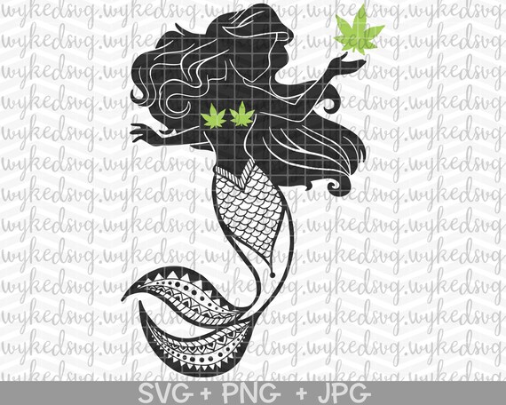 Download Weed Mermaid Svg Cannabis Mermaid Svg Marijuana Svg Weed Etsy