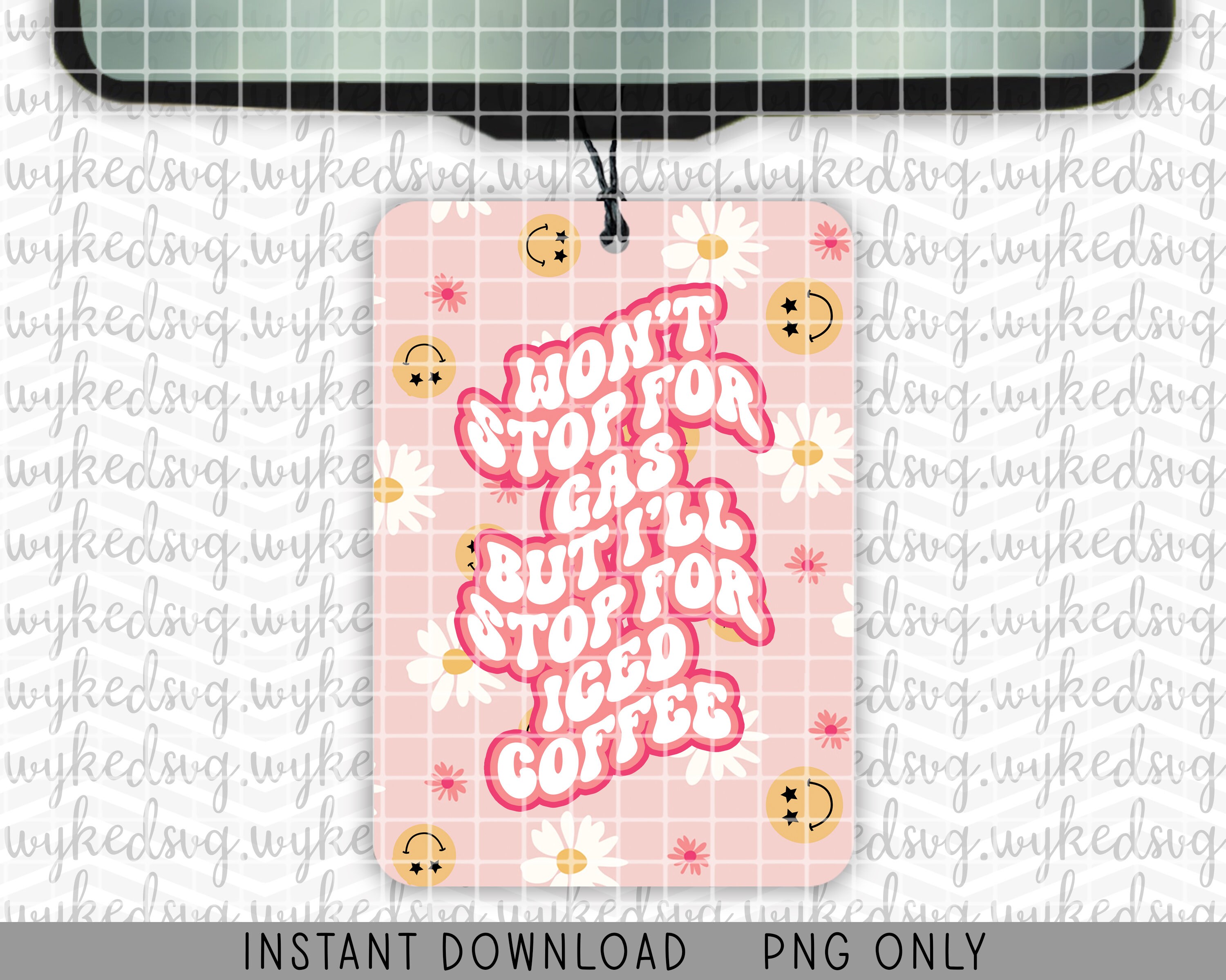air freshener png, sublimation png, happy png file, retro wavy font png, png file for sublimation, trendy PNG, iced coffee png, car png