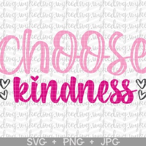 choose kindness svg, pink shirt day svg, anti bullying svg, bullying awareness day, be kind svg, kids shirt svg, stop bullying svg, kindness