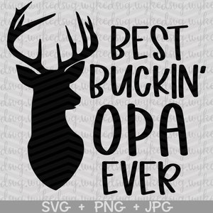 Free Free Best Buckin Papa Ever Svg Free 204 SVG PNG EPS DXF File