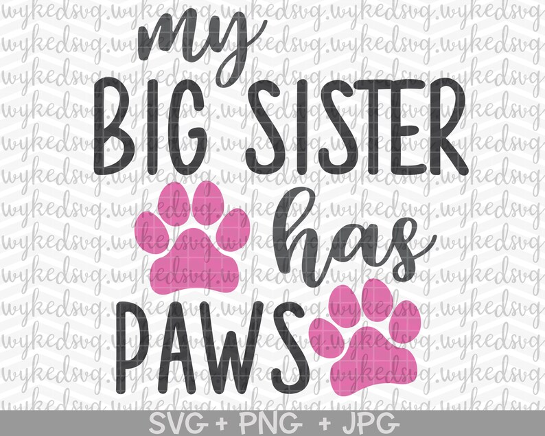 Download Funny Svg Baby Bodysuit Svg Cute Svg Birth Announcement Svg Baby Shirt Svg Dog Svg Dog Mom Svg My Sibling Has Paws Svg Baby Svg Clip Art Art Collectibles Delage Com Br