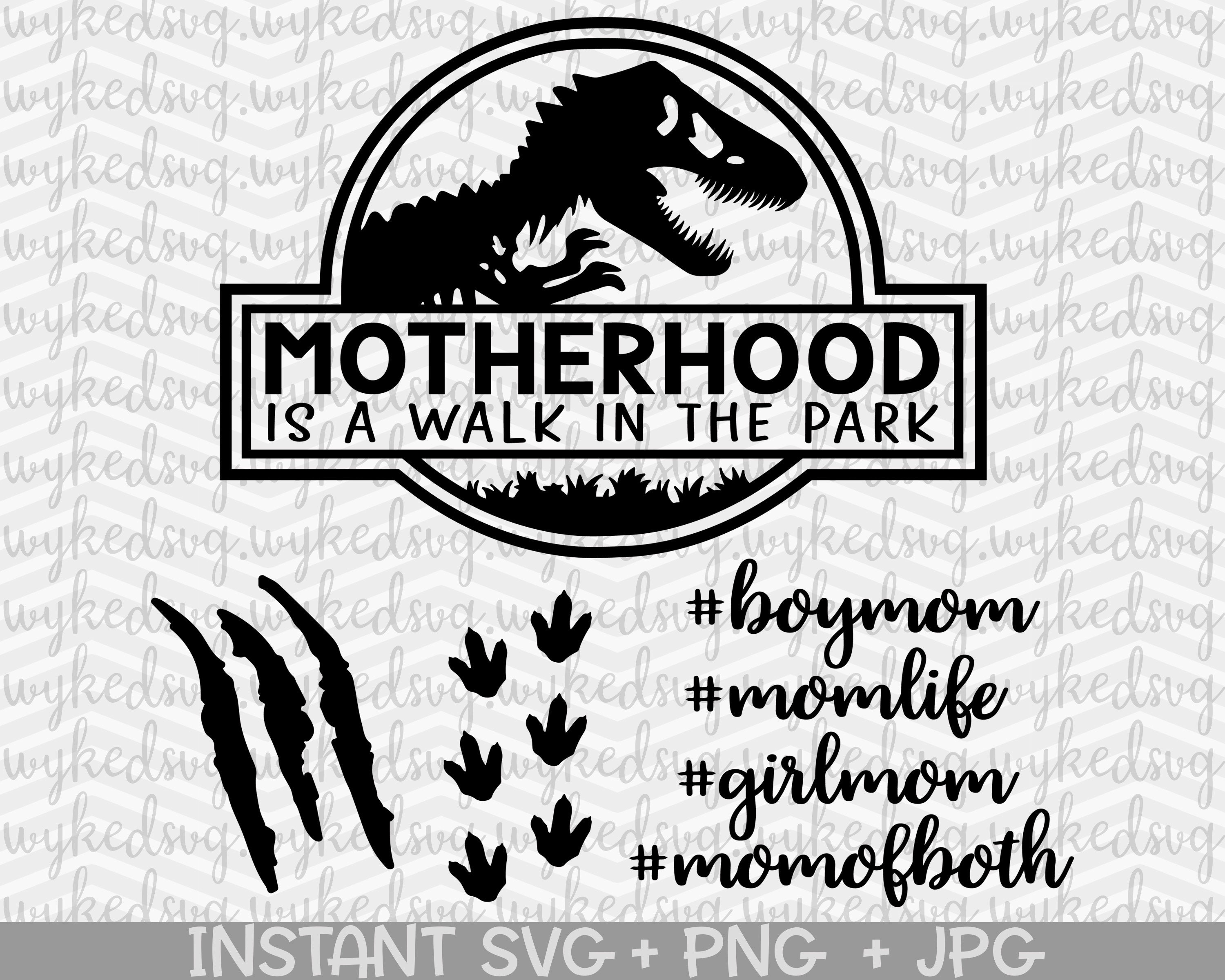 Download Walk in the park svg motherhood svg welded teeth jurassic ...