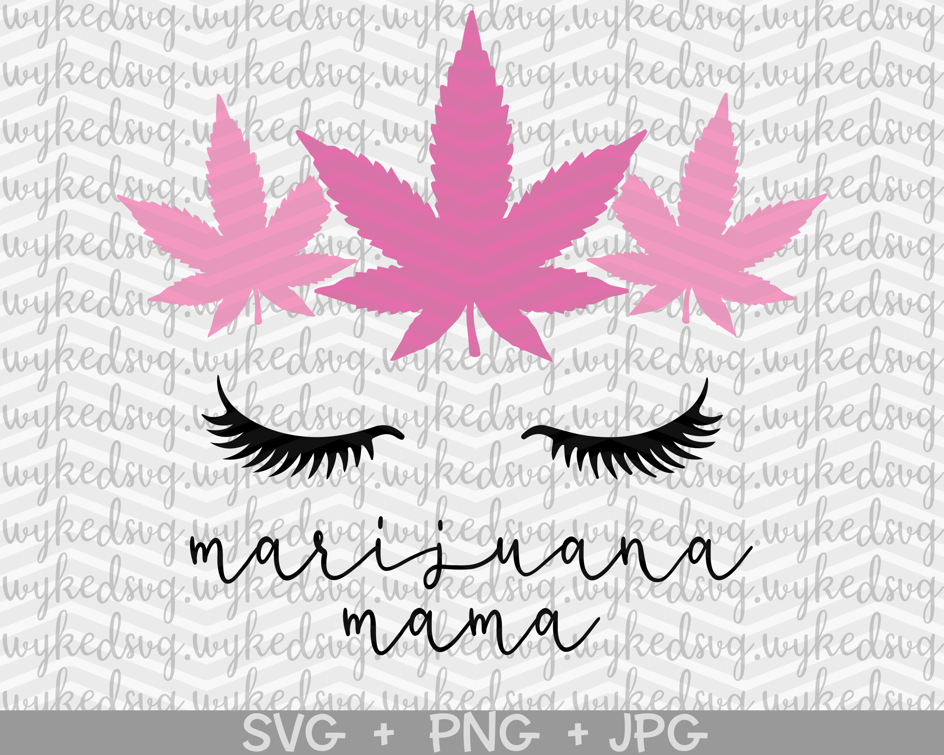 Download Marijuana mama svg weed crown svg eyelash svg stoner mom | Etsy