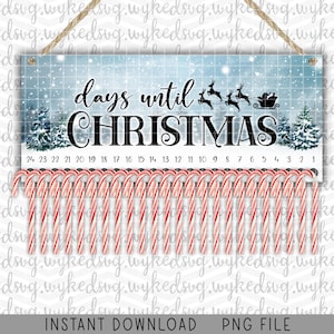 candy cane countdown png, christmas sublimation design, countdown to christmas, candy cane advent, days until christmas, digital template