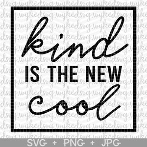 kind is the new cool svg, pink shirt day svg, anti bullying svg, bullying awareness day, be kind svg, kids shirt svg, stop bullying svg