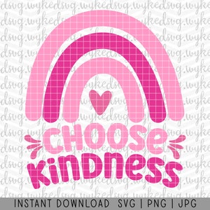 escolha gentileza svg, camisa rosa dia svg, svg positivo, gentil svg, seja gentil svg, sublimação png, anti-bullying svg, bullying svg, arco-íris svg