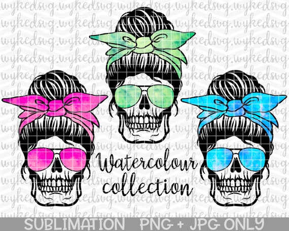 Download Bundle Watercolor Messy Bun Skull Bandana Skull Sublimation Etsy