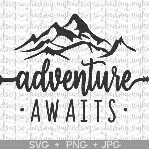 adventure awaits svg, adventure svg, mountain svg, wanderlust svg, camping svg, travel svg, camp svg, arrow svg, vector, clipart, cut file