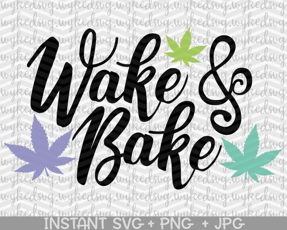 Download Wake and bake svg wake & bake svg weed svg rolling tray | Etsy