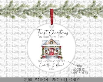 May include: A round Christmas ornament with a red ribbon. The ornament features a watercolor illustration of a house with a red door and the text "First Christmas in Our New Home." It includes the address, names, and year.
