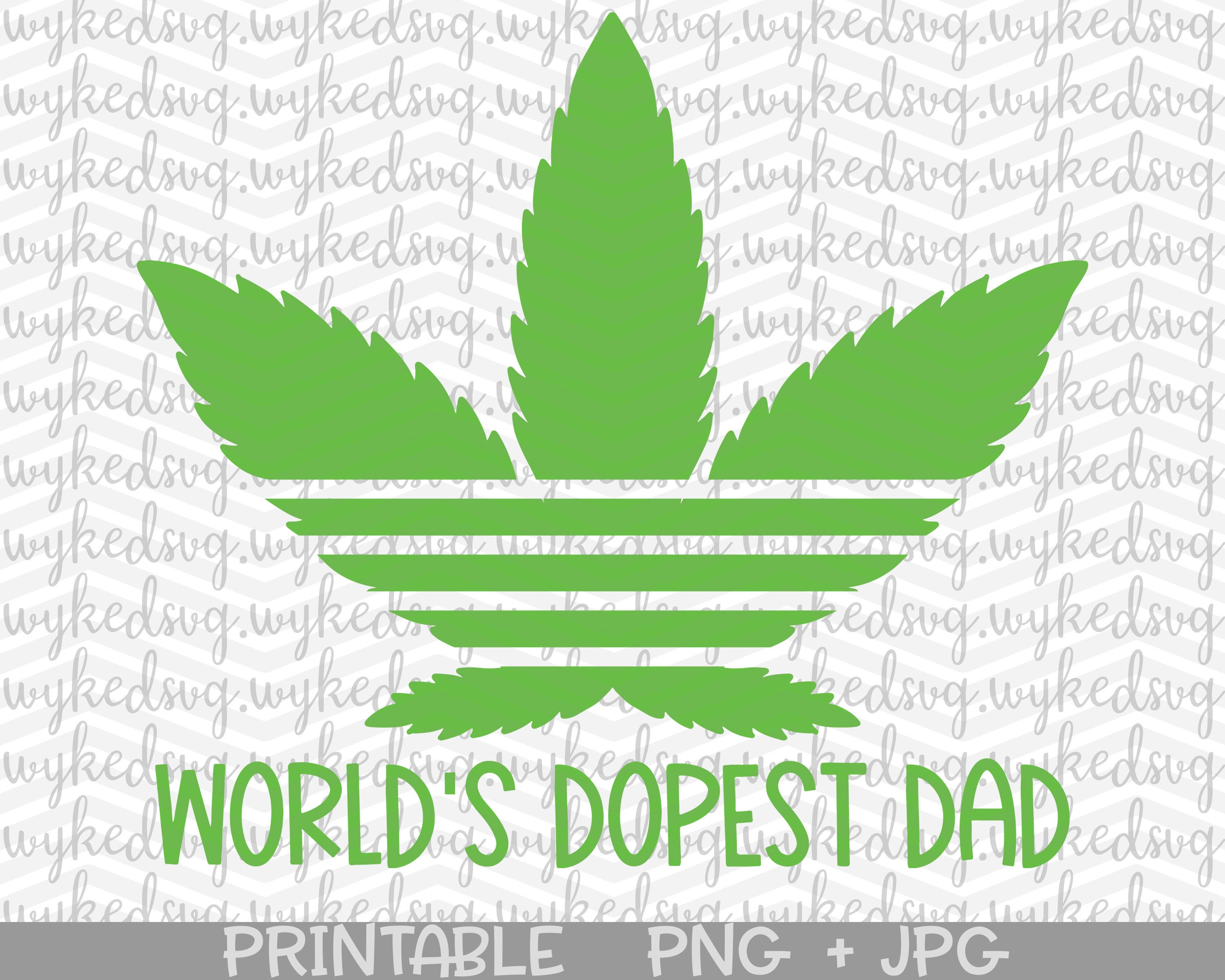 Download Worlds Dopest Dad Svg Fathers Day Svg Dope Dad Svg Cannabis Etsy