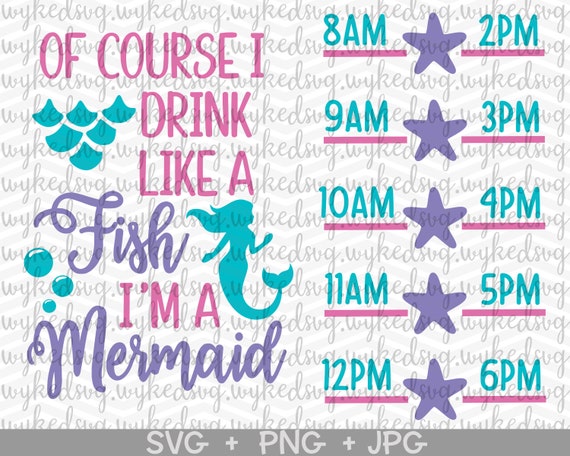 Download Of Course I Drink Like A Fish I M A Mermaid Svg Water Etsy
