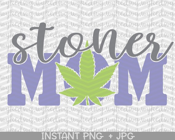 Download Stoner Mom Svg Weed Mom Svg Rolling Tray Svg Weed Svg Etsy
