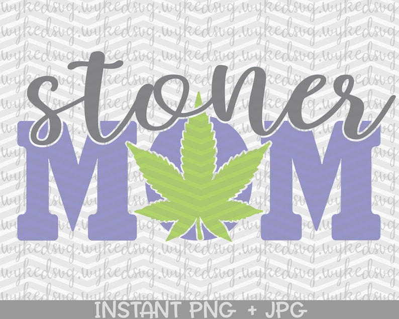 Free Free Weed Mom Svg Free 97 SVG PNG EPS DXF File