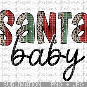 santa baby png, christmas sublimation png, leopard christmas png, christmas shirt png, christmas design downloads png, sublimation mug png