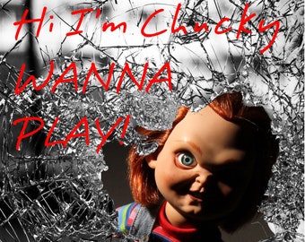 Chucky Wanna Play
