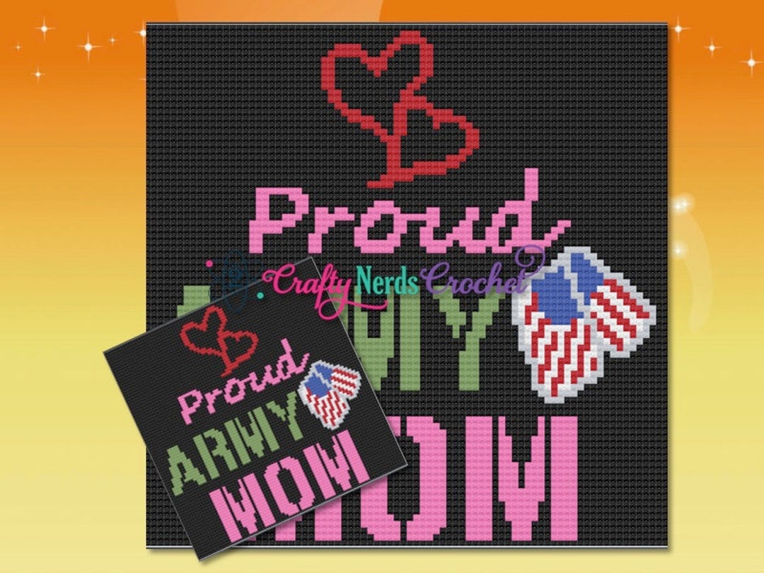 Proud Army Mom Throw Pattern Graph With C2c/minic2c Written, Army Mom
