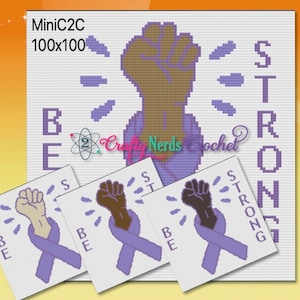 Be Strong Cancer Awareness Ribbon Pattern Graph With MiniC2C Written, Cancer Ribbon Graphgan Pattern, Cancer Awareness Blanket Pattern