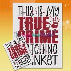 This Is My True Crime Watching Blanket Pattern Graph With Single Crochet Written, Funny Graphgan, True Crime Blanket, Crochet Pattern graph