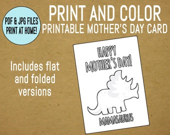 PRINTABLE: Mother's Day Card - Print and Color - Happy Mother's Day Mamasaurus
