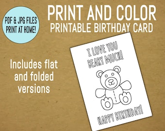PRINTABLE: Birthday Card - Print and Color - I Love you Beary Much! Happy Birthday