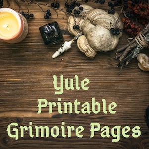 Yule Printable Grimoire Pages