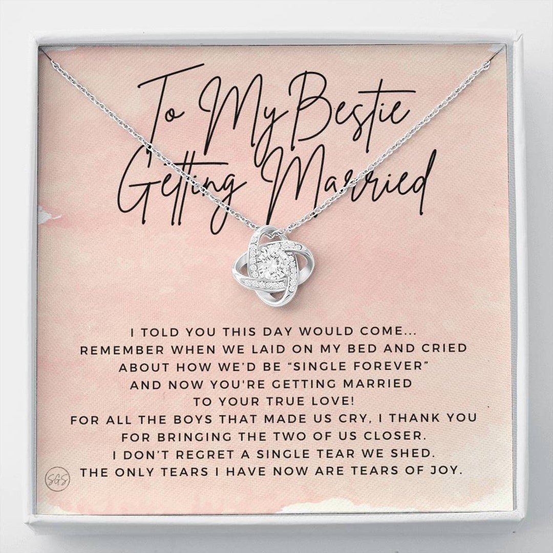 Best Friend Getting Married Gift to My Bestie Bridal Shower Etsy