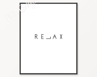 Relax Sign Bathroom Decor, Printable Spa Decor, Massage Therapist Gift, Relaxing Bedroom Decor, Funny Home Prints Spare Room, Calm Poster