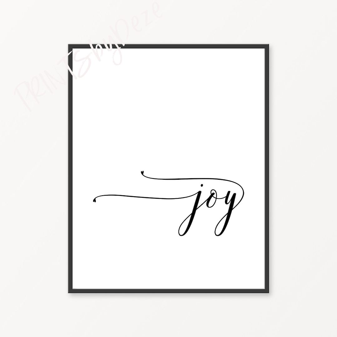 Joy Sign, Joy Print, Joy Poster, Joy Decor, Joy Art, Choose Joy, Black