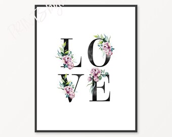 Floral Love Print, Love Printable, Love Wall Art, Floral Print, Love Poster, Watercolor Pink Flowers Greenery Typography Print, Home Decor